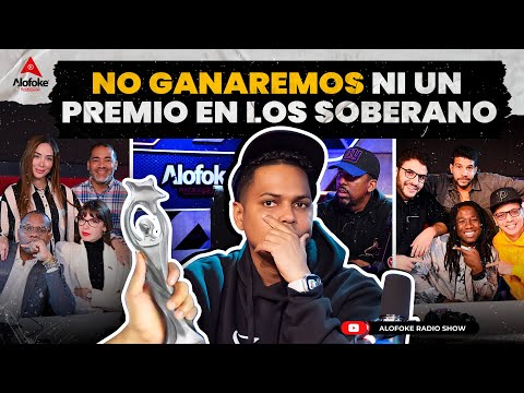 ALOFOKE RADIO NO GANARA NI UNA SOLA NOMINACION EN PREMIOS SOBERANO (AQUI LOS  DETALLES)