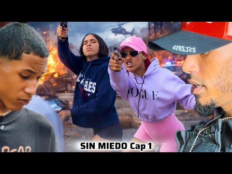 SIN MIEDO Cap 1 
