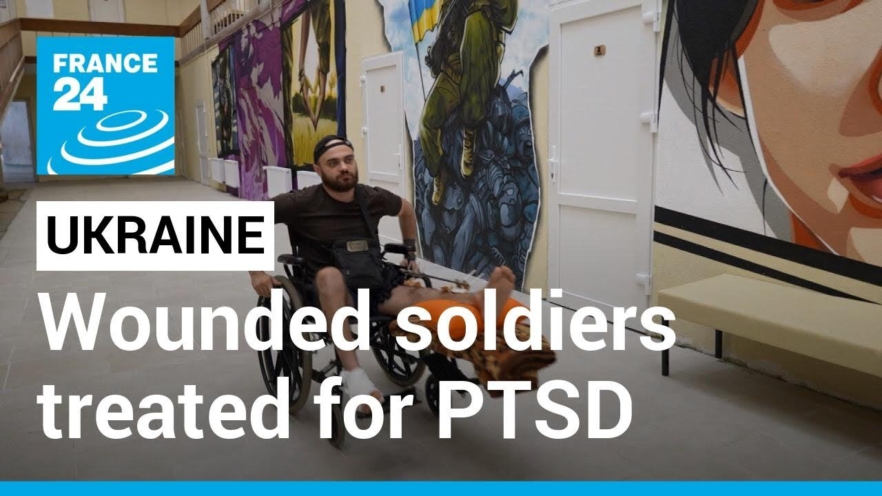War in Ukraine: Wounded and shell-shocked soldiers treated for PTSD • FRANCE 24 English