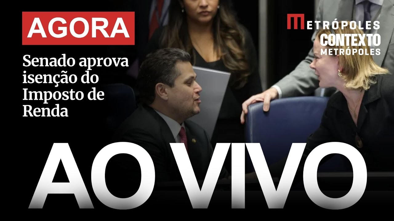 AO VIVO Senado aprova isenção do Imposto de Renda o que muda Motta fala sobre lei antifacção