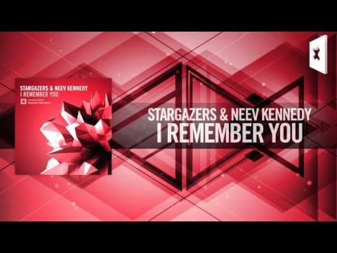 Stargazers & Neev Kennedy - I Remember You FULL (Amsterdam Trance) - UCsoHXOnM64WwLccxTgwQ-KQ