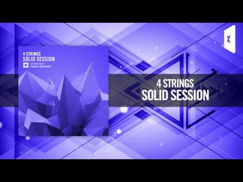 4 Strings - Solid Session [FULL] (Amsterdam Trance) - UCsoHXOnM64WwLccxTgwQ-KQ