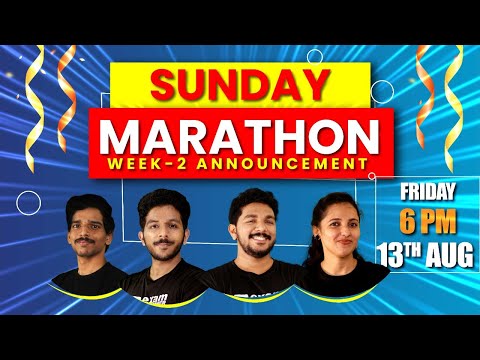 Sunday Marathon – Week 2 | Announcement | Bio Chem | 13 August 5 PM