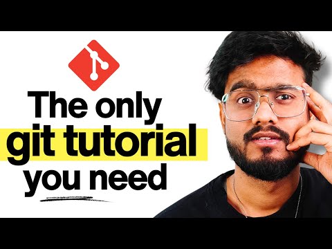 Complete Git and GitHub Tutorial (with AI Workflows) 🔥
