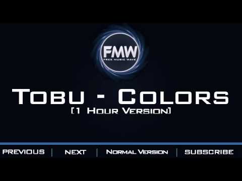 Tobu - Colors [1 Hour Version] - UC4wUSUO1aZ_NyibCqIjpt0g