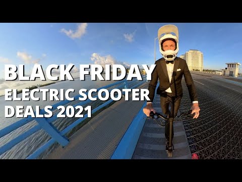 Best Electric Scooters Black Friday & Cyber Monday Deals for 2021
