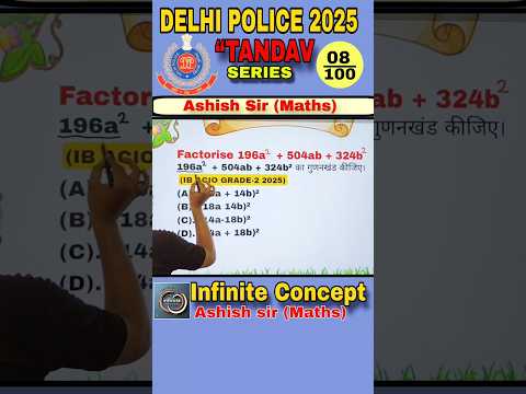(#8)🎯 Delhi police constable 2025 Tandav series💥 #ssc #UPSI | ashish_sir | Infinite concept #Maths