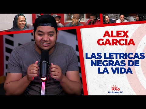 Las LETRICAS NEGRAS de la Vida - Alex García (Mañanero por un Día)