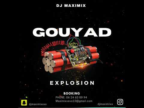 Dj Maximix - Gouyad Explosion