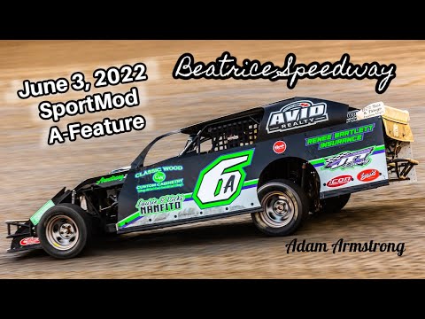 06/03/2022 Beatrice Speedway SportMod A-Feature - dirt track racing video image