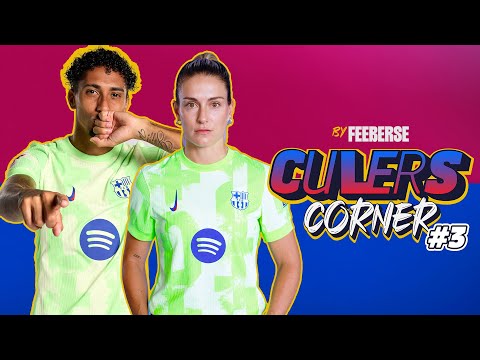 🔴 LIVE: CULERS CORNER | EPISODE 3 | FC Barcelona 🔵🔴