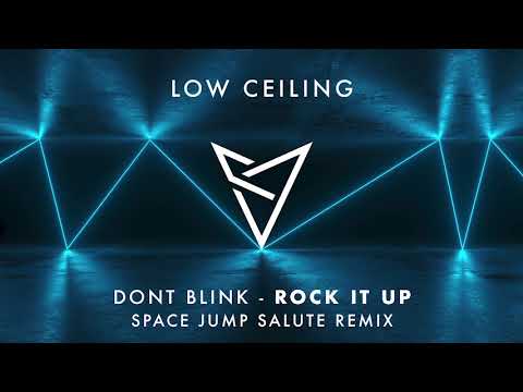 DONT BLINK - ROCK IT UP (Space Jump Salute Remix) - UCPlI9_18iZc0epqxGUyvWVQ