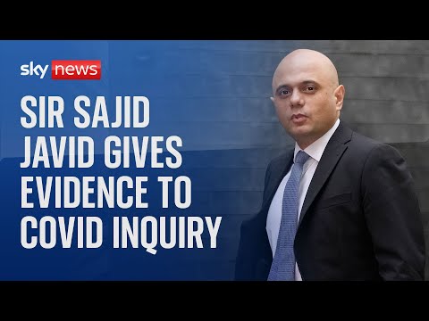 COVID Inquiry: Former health secretary Sir Sajid Javid gives evidence