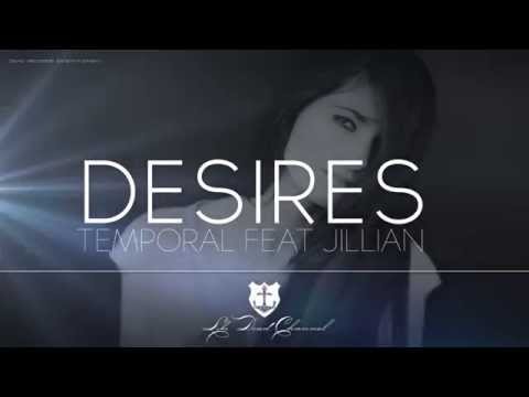 Temporal - Desires ft. Jillian Aversa - UCUavX64J9s6JSTOZHr7nPXA