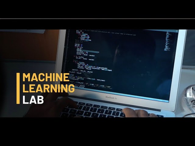 The Machine Learning Lab: What You Need to Know