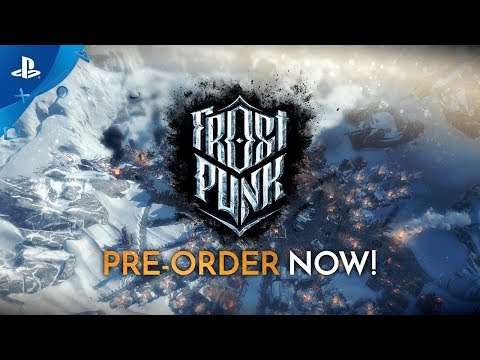 Frostpunk - Official Pre-order Trailer | PS4