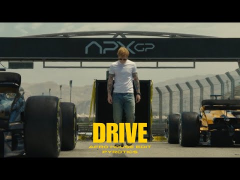 Ed Sheeran - Drive (From F1 The Movie) | Afro House Edit | Pyrotics