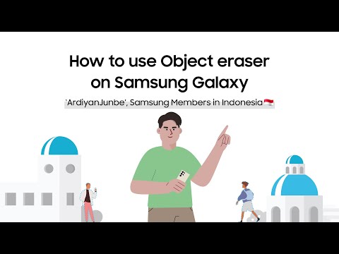 Samsung Members Stars: How to use Object eraser on Samsung Galaxy