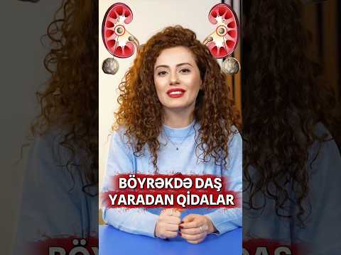Böyrəkdə Daş Yaradan Qidalar - DİQQƏT #birbax #sağlamlıq #keşfet #böyrək #böbrek #xəyalə #xəbərlər