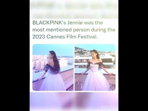 BLACKPINK's Jennie was the most mentioned person during the 2023 Cannes Film Festival.