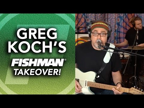 Greg Koch's Fishman Takeover! 3-12-2021 Live Music