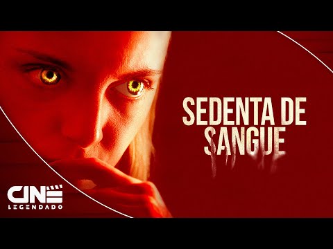 Sedenta de Sangue (2020) - FILME COMPLETO E GRÁTIS - Terror | Cine Legendado