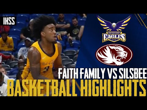Faith Family vs Silsbee - 2023 Week 29 Basketball Highlights
