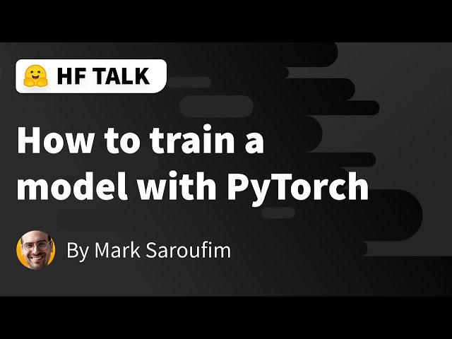 How to Train Your Pytorch Models