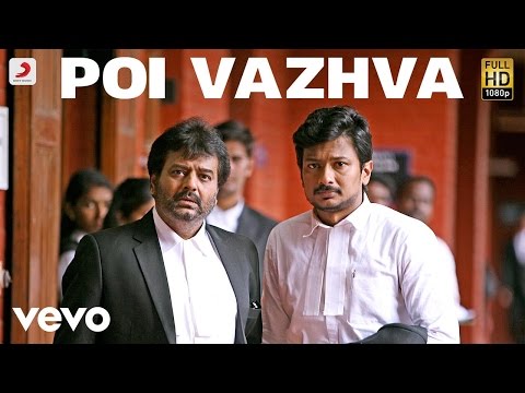 Manithan - Poi Vazhva Video | Udhayanidhi | Santhosh Narayanan - UCTNtRdBAiZtHP9w7JinzfUg