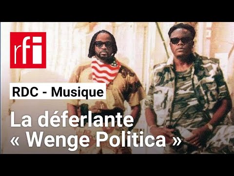 RDC : « Wenge Politica », le morceau qui clashe les politiques • RFI