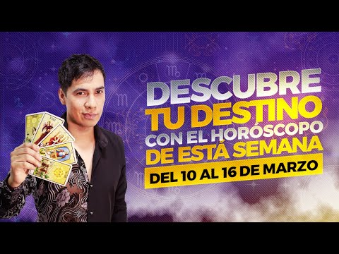 HORÓSCOPO del 10 al 16 de marzo de 2025 con JHAN SANDOVAL: ¿Qué te depara el destino? 🔮