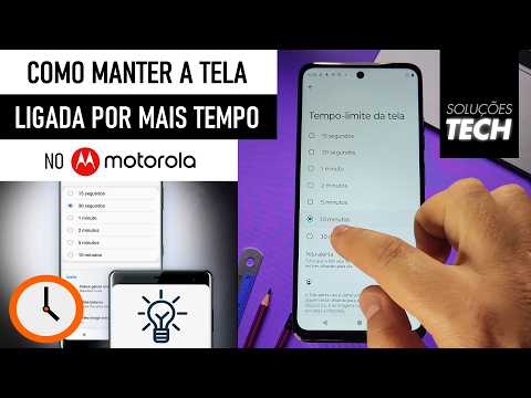 Como Manter a TELA LIGADA por mais TEMPO no MOTOROLA (ATUALIZADO)