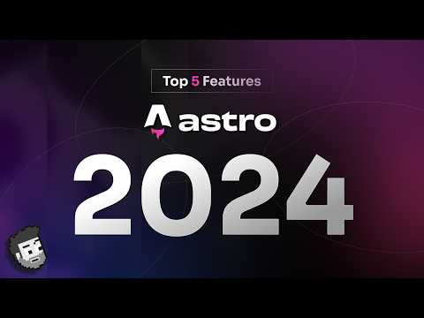 Best Astro features released in 2024