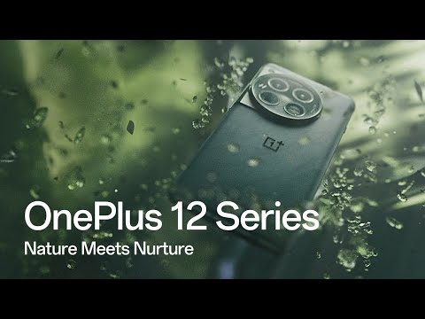 OnePlus 12 Series - Nature Meets Nurture