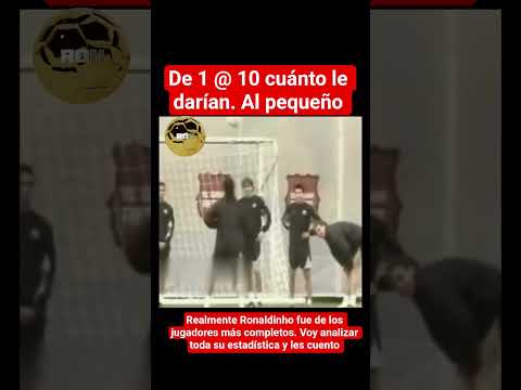 Ronaldinho el genio #latan #futbol #reels #ronaldinho #ryancastro #barca #brasil #siuuuuu #messi