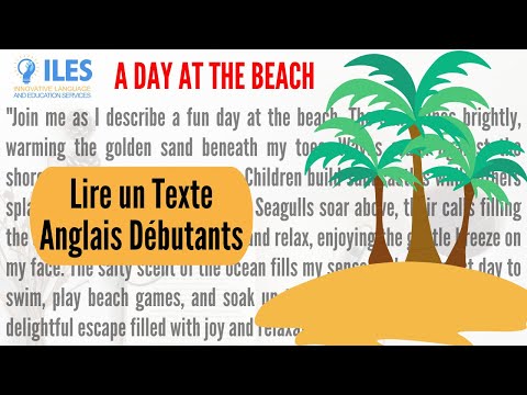 Texte anglais pour débutants : Découvrez ma superbe aventure à la plage en lisant !