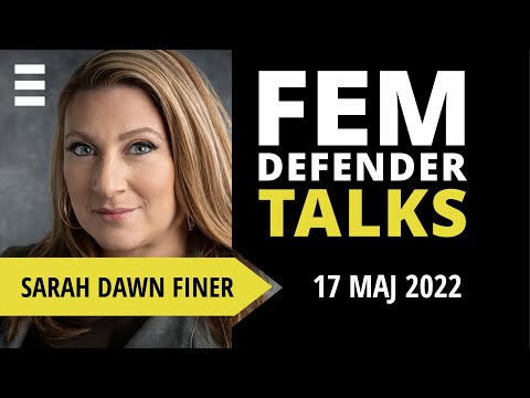 Femdefender Talk med Sarah Dawn Finer | Kvinna till Kvinna