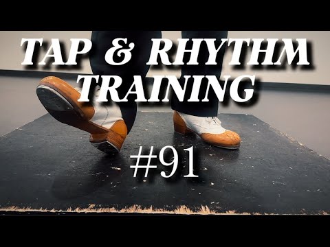 【TAP DANCE タップダンス LESSON】#91 Paddle & Roll Combination 応用編 ♬ リズムトレーニング JAZZ