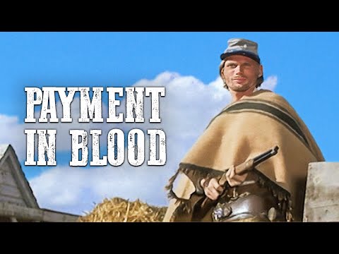Payment in Blood | Full Movie | Italian Western | English | Edd Byrnes