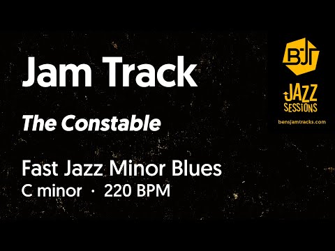 The Constable (Mr PC) - Fast Jazz C Minor Blues Jam Track / Playalong