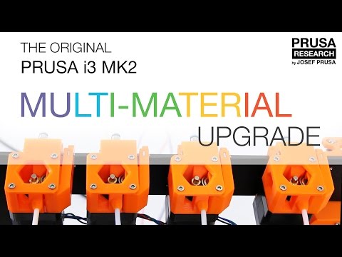 Original Prusa i3 MK2 Multi Material upgrade release - dual/quad extrusion - UCLHAxAdvAKJY0niRJZRYMvg