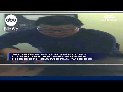 Woman poisoned by coworker releases hidden-camera video