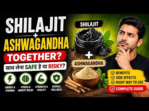 Shilajit + Ashwagandha Together?