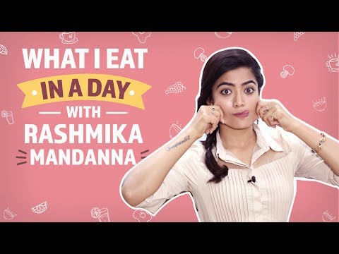 Video - Bollywood - What I EAT in a Day with Rashmika Mandanna #Sandalwood #Tollywood