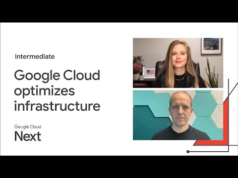 How Google Cloud optimizes infrastructure for your workloads