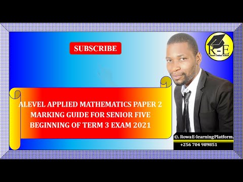 002 - S5 MATH 2 BOT 3 EXAM 2021 | MARKING GUIDE | FOR SENIOR 5 & 6