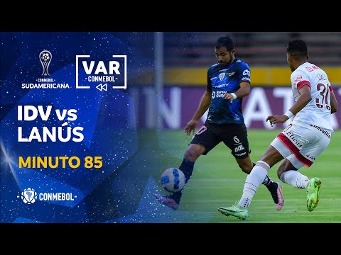 Sudamericana | Revisión VAR | IDV vs Lanús | Minuto 85