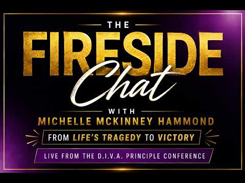 From Life's tragedy to Victory (Fireside Chat with Michelle at the D.I.V.A principle conference)