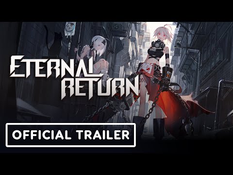 Eternal Return - Official Animation Trailer