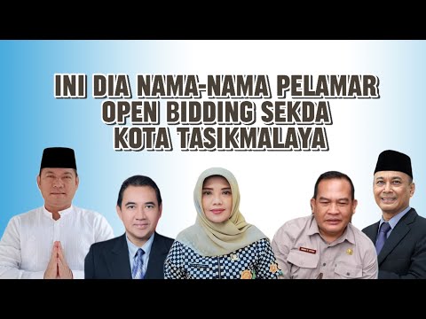 Ini Dia Nama-Nama Pelamar Open Bidding Sekda Kota Tasikmalaya